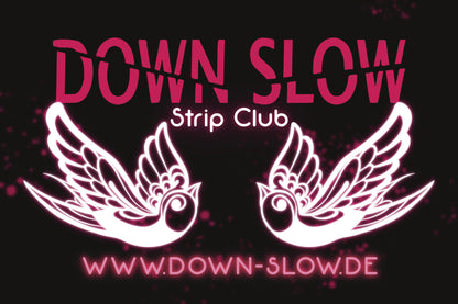 DOWN SLOW Flagge strip club