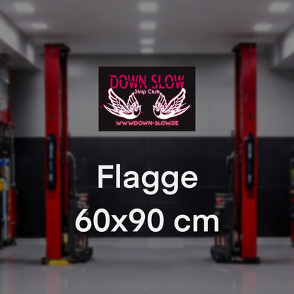 DOWN SLOW Flagge strip club