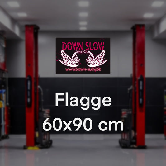 DOWN SLOW Flagge strip club